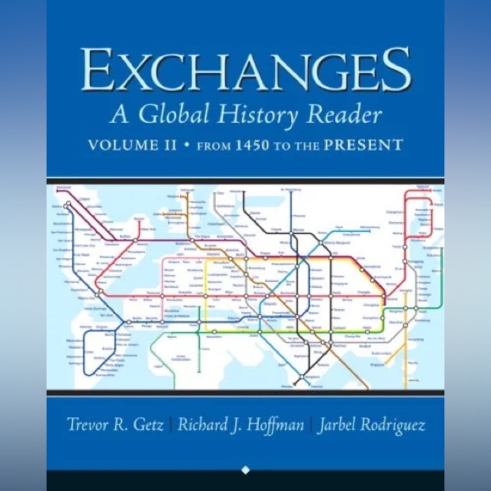 Exchanges: A Global History Reader, Volume II